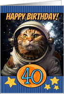 40 Years Old Happy Birthday Space Cat card