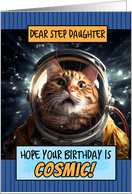 Step Daughter Happy Birthday Cosmic Space Cat card