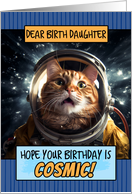 Birth Daughter Happy Birthday Cosmic Space Cat card