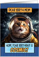 Birth Mom Happy Birthday Cosmic Space Cat card