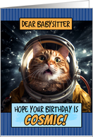 Babysitter Happy Birthday Cosmic Space Cat card