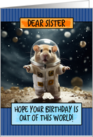 Sister Happy Birthday Space Hamster card