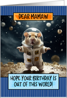 Mamaw Happy Birthday Space Hamster card