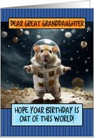 Great Granddaughter Happy Birthday Space Hamster card
