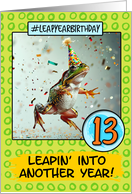 13 Years Old Happy Leap Year Birthday Frog card