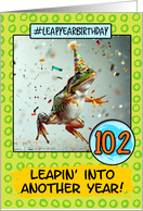 102 Years Old Happy Leap Year Birthday Frog card