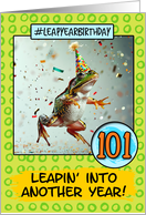 101 Years Old Happy Leap Year Birthday Frog card