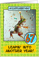 67 Years Old Happy Leap Year Birthday Frog card