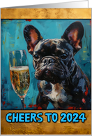 Happy New Year 2024 French Bulldog Champagne Toast card