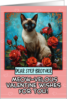 Step Brother Valentine’s Day Siamese Cat and Roses card