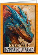 Boyfriend Happy Chinese New Year Dragon card