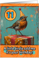 11 Years Old Happy Birthday Little Bird with Present card