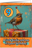 9 Years Old Happy Birthday Little Bird with Present card