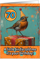 70 Years Old Happy Birthday Little Bird with Present card