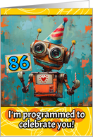 86 Years Old Happy Birthday Little Robot card