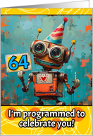 64 Years Old Happy Birthday Little Robot card