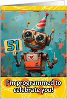 51 Years Old Happy Birthday Little Robot card