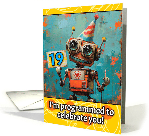 19 Years Old Happy Birthday Little Robot card (1821170)