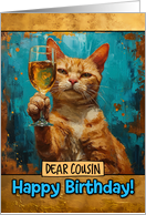 Cousin Happy Birthday Ginger Cat Champagne Toast card