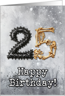 25 Years Old Happy Birthday Goth Style card