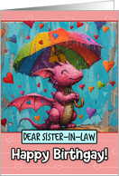 Sister in Law Happy Birthgay Pink Dragon with Rainbow Umbrella card