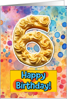 6 Years Old Happy Birthday Cake card