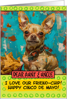 Aunt and Uncle Happy Cinco de Mayo Chihuahua with Nachos card