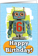 6 Years Old Happy Birthday Robots card