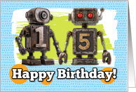 15 Years Old Happy Birthday Robots card