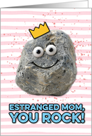 Estranged Mom Mother’s Day Rock card