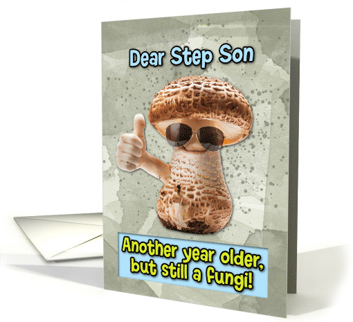Step Son Happy Birthday Thumbs Up Fungi with Sunglasses card (1830642)