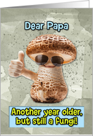 Papa Happy Birthday Thumbs Up Fungi with Sunglasses card