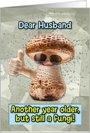 Husband Happy Birthday Thumbs Up Fungi with Sunglasses card