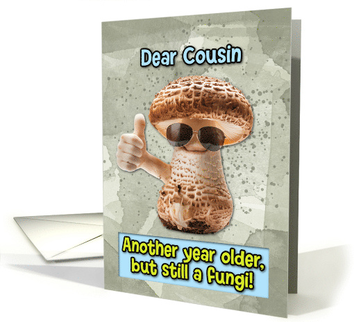 Cousin Happy Birthday Thumbs Up Fungi with Sunglasses card (1830754)