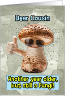 Cousin Happy Birthday Thumbs Up Fungi with Sunglasses card