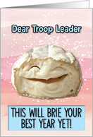 Troop Leader Happy Birthday Laughing Brie Cheese card