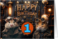 1 Year Old Happy Birthday Steampunk Hamsters card