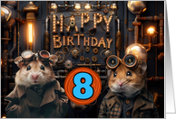 8 Years Old Happy Birthday Steampunk Hamsters card