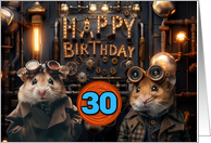 30 Years Old Happy Birthday Steampunk Hamsters card