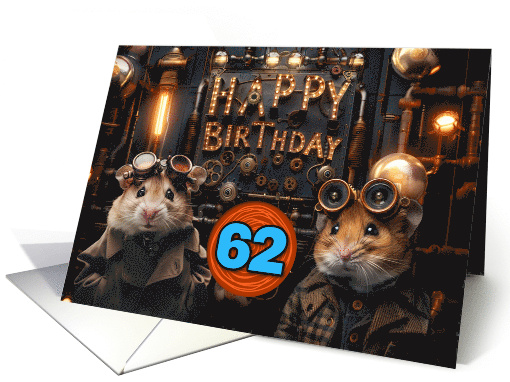 62 Years Old Happy Birthday Steampunk Hamsters card (1831980)