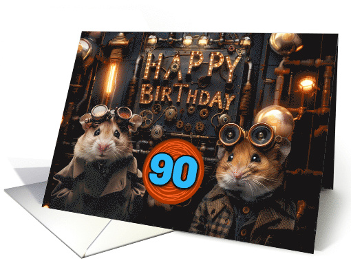 90 Years Old Happy Birthday Steampunk Hamsters card (1832058)
