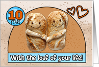 10 Year Wedding Anniversary Pair of Bread Loafs card