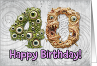 40 Years Old Happy Birthday Zombie Monsters card