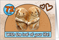 72 Year Wedding Anniversary Pair of Bread Loafs card