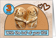 3 Year Wedding Anniversary Pair of Bread Loafs card