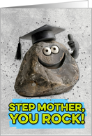 Step Mother Congratulations Graduation You Rock card