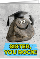 Sister Congratulations Graduation You Rock card