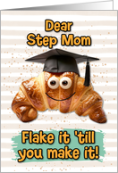 Step Mom Congratulations Graduation Croissant card