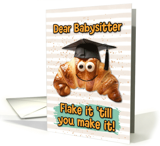 Babysitter Congratulations Graduation Croissant card (1835038)