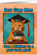 Step Mom Congratulations Graduation Ginger Cat card